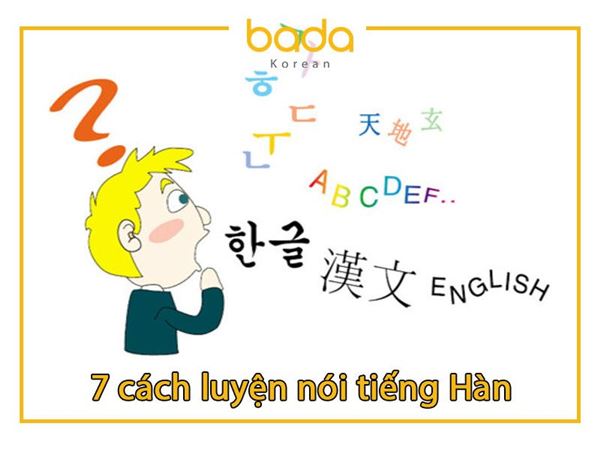 7 cách luyện nói tiếng hàn dễ nhất