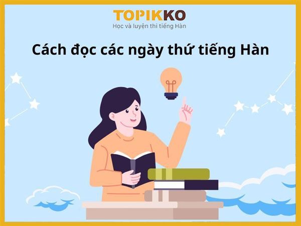 Cách đọc các ngày thứ tiếng Hàn: Hướng dẫn chi tiết cho người mới bắt đầu