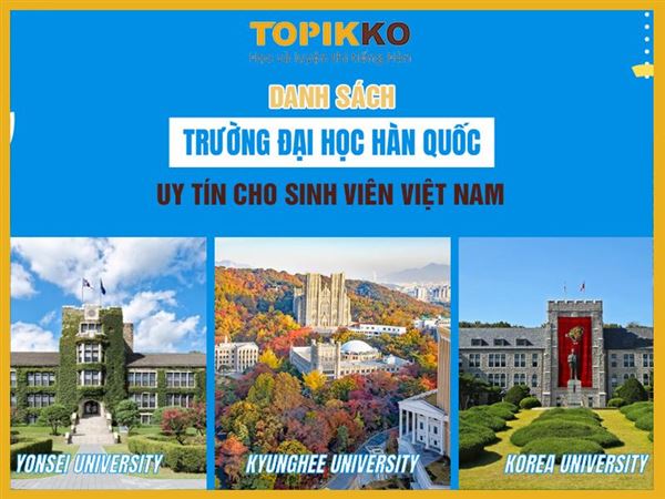 Danh sách các trường du học Hàn Quốc uy tín cho sinh viên Việt Nam