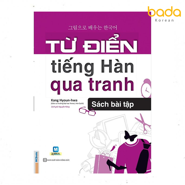 Từ điển tiếng Hàn qua tranh (sách bài tập)