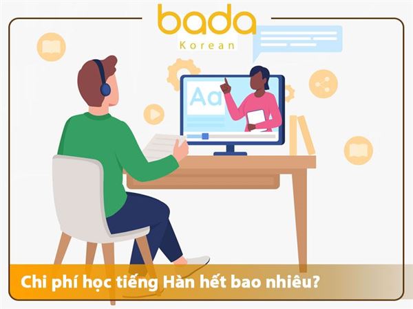 Chi phí học tiếng Hàn hiện nay tại Việt Nam