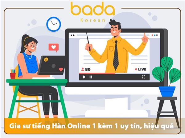 Gia sư tiếng Hàn Online 1 kém 1 tại nhà