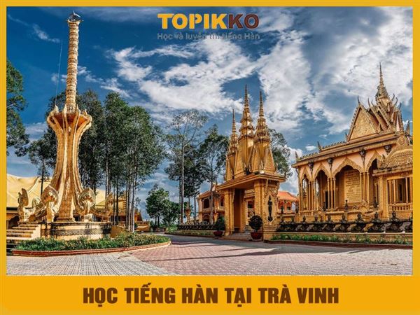 Trung tâm học tiếng Hàn tại Trà Vinh