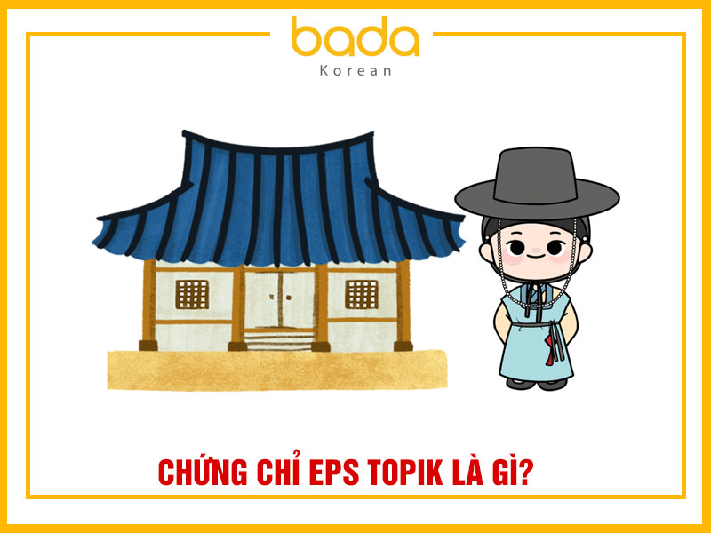 Chứng Chỉ EPS Topik Là Gì