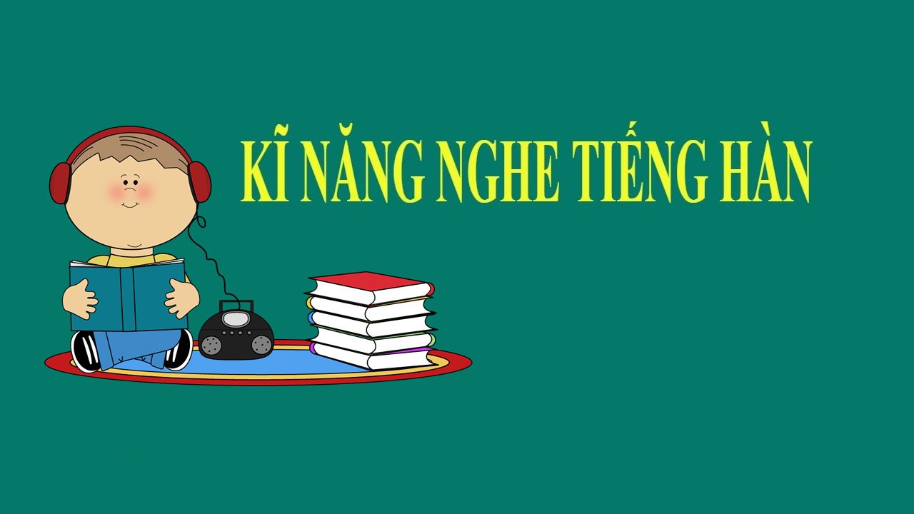 bài nghe tiếng hàn