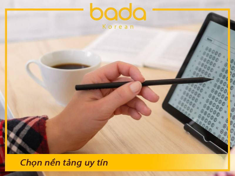 Chọn nền tảng uy tín