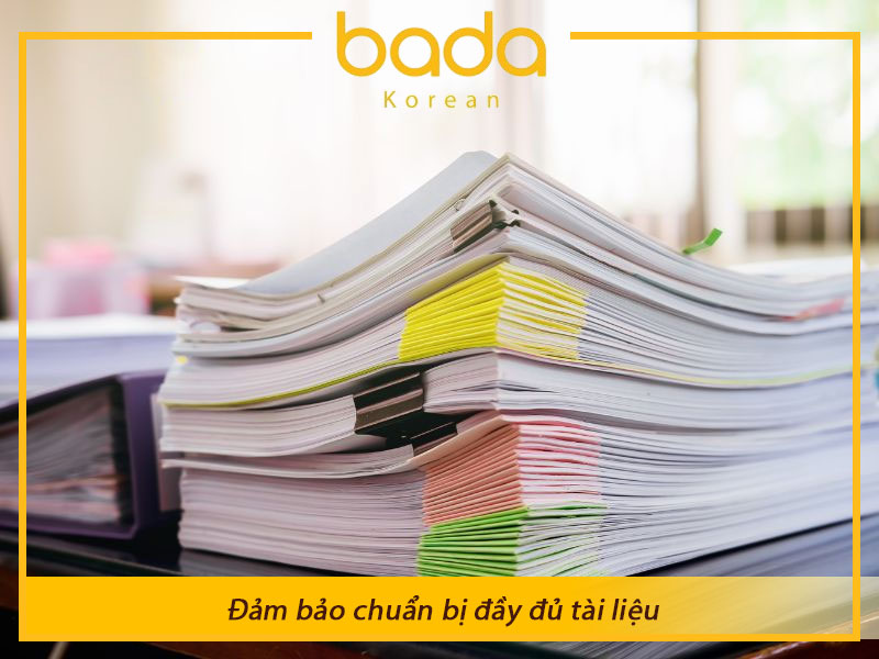 Đảm bảo chuẩn bị đầy đủ tài liệu