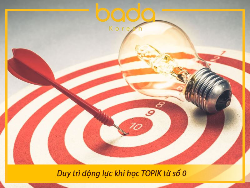 Duy trì động lực khi học TOPIK từ số 0