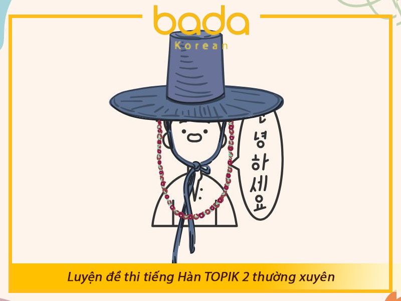 Luyện đề thi tiếng Hàn TOPIK 2 thường xuyên