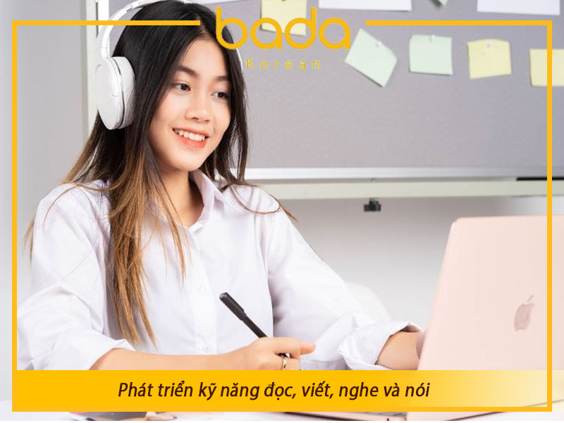 Phát triển kỹ năng đọc, viết, nghe và nói