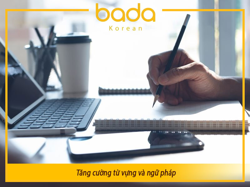 Tăng cường từ vựng và ngữ pháp