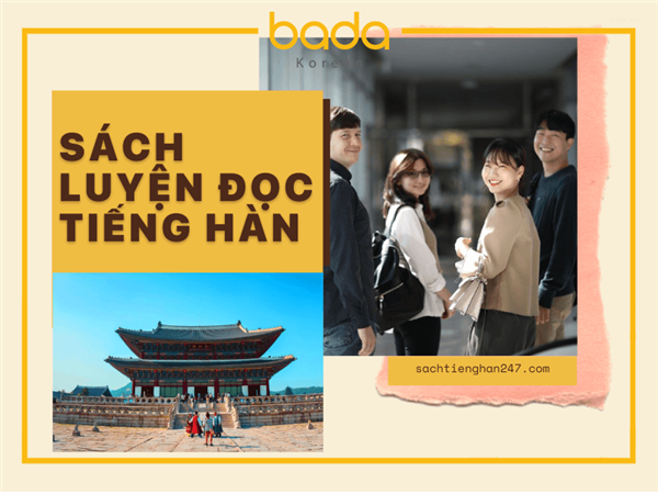 Top 3 cuốn sách luyện đọc tiếng Hàn giúp bạn nâng tầm trình độ